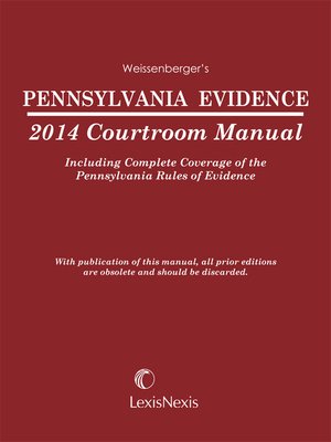 cover image of Pennsylvania Evidence Courtroom Manual